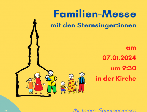 Familien-Messe mit den Sternsingern am 7.1. um 9:30